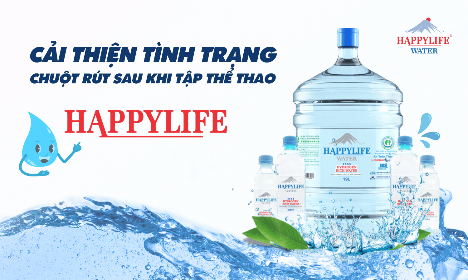 Nước ion kiềm Happy Life giúp cải thiện tình trạng chuột rút sau khi tập thể thao